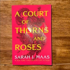 A Court of Thorns and Roses by Sarah J. Maas